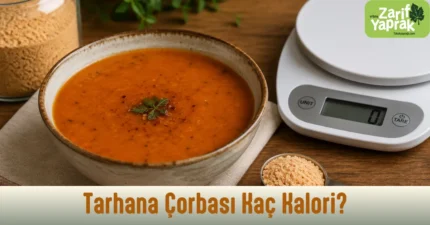 Tarhana Çorbası Kaç Kalori?